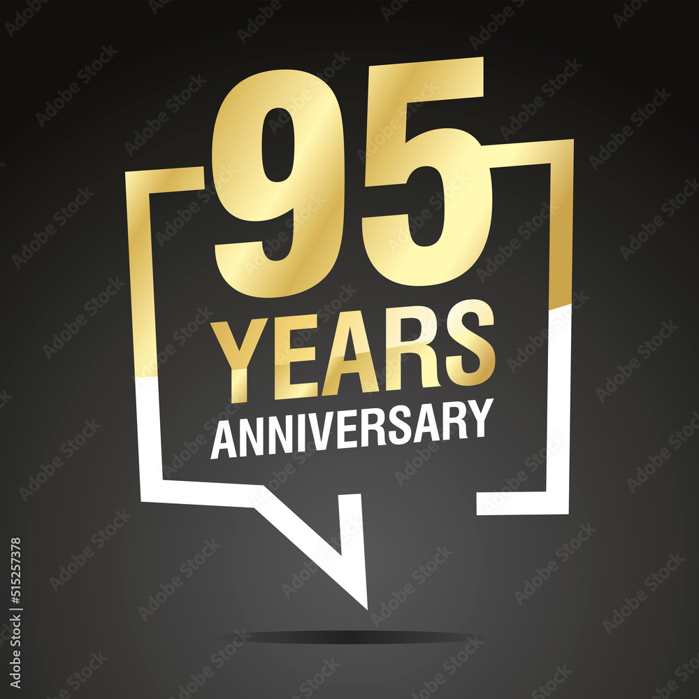 Naklejka premium 95 Years Anniversary celebrating, gold white speech bubble, logo, icon on black background