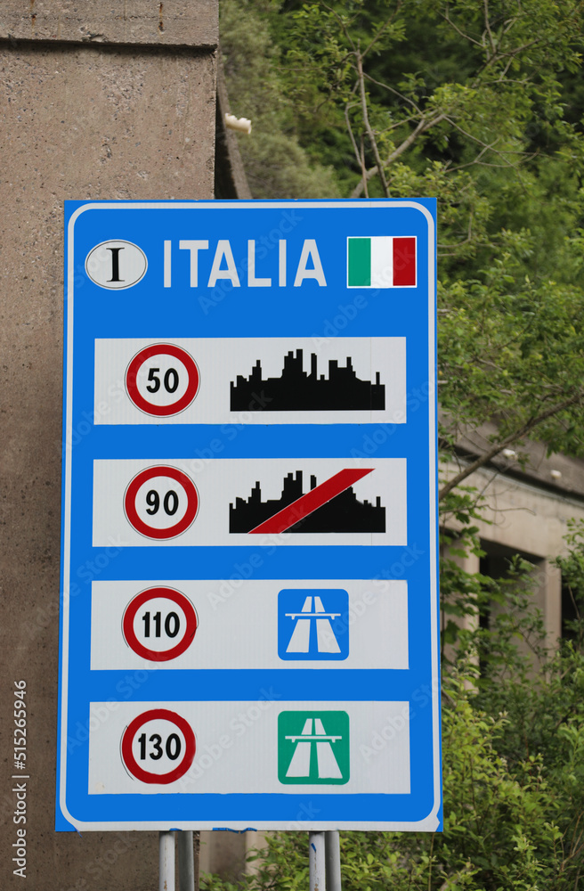 Obraz premium road sign on the border with Italy with the indications of the speed limits in the city on the extra-urban roads on the motorway