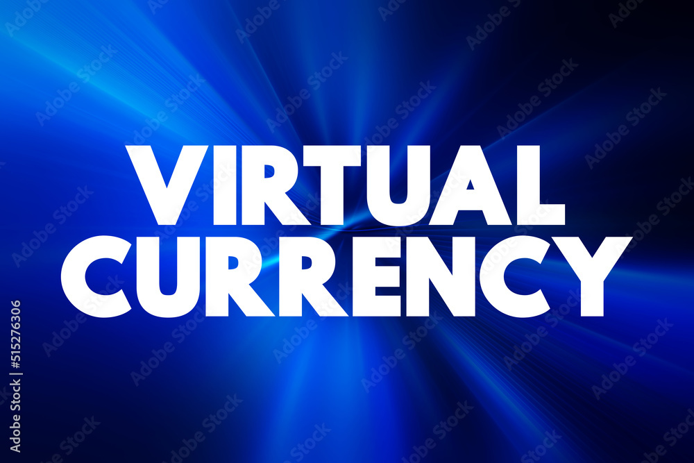Virtual Currency - digital representation of value only available in electronic form, text concept background