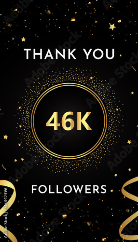 Thank you 46k or 46 thousand followers with gold glitters and confetti isolated on black background. Premium design for social sites posts, greeting card, banner, social networks, poster.