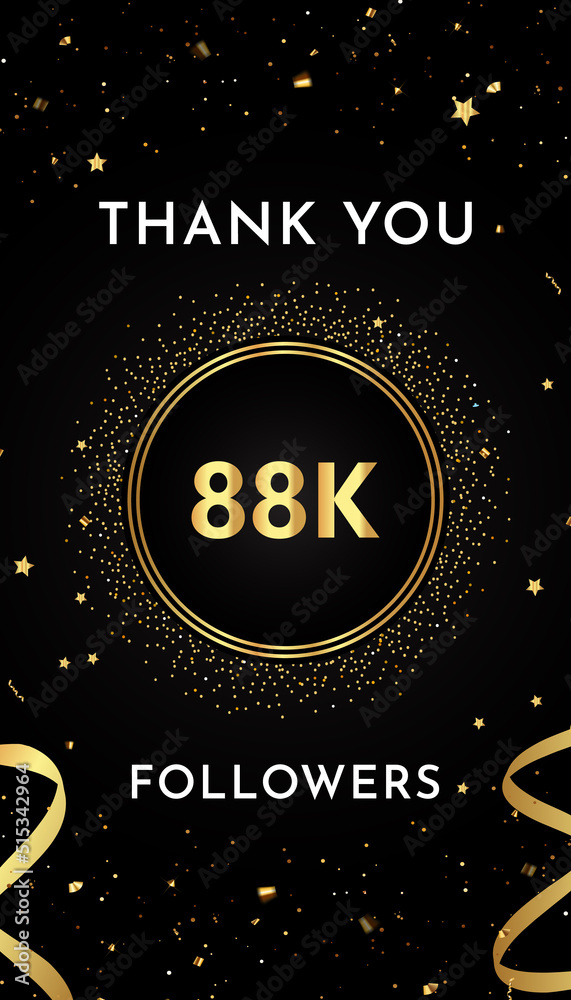 Thank you 88k or 88 thousand followers with gold glitters and confetti isolated on black background. Premium design for social sites posts, greeting card, banner, social networks, poster.