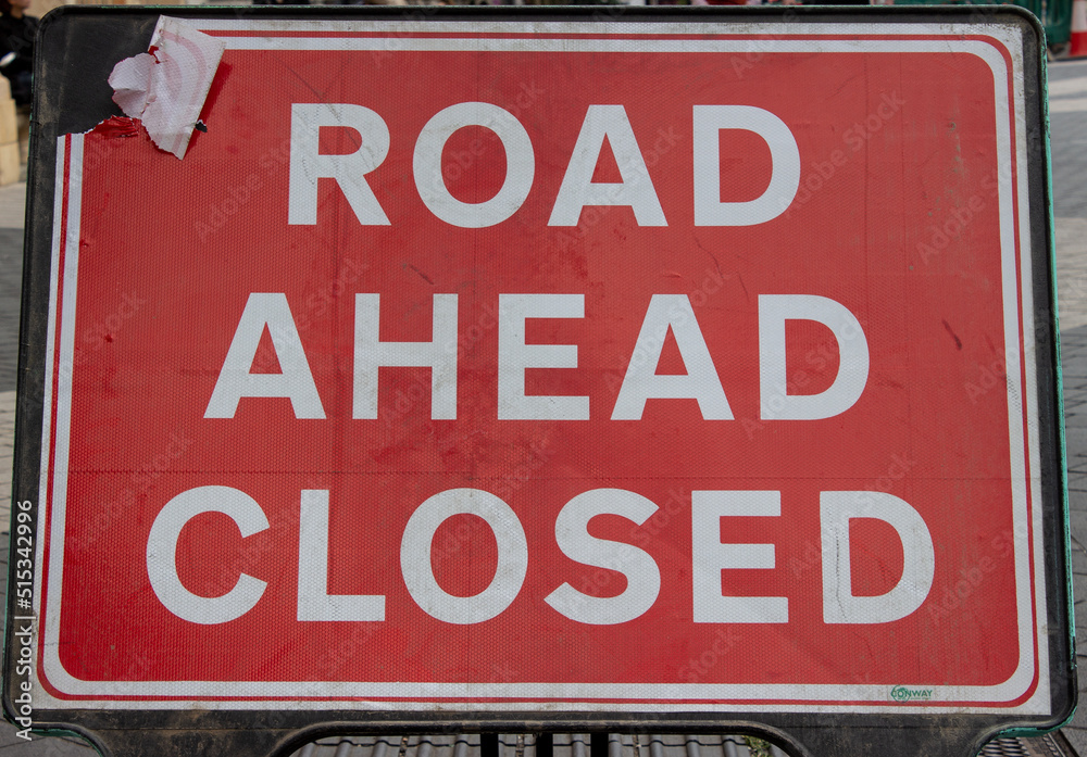 Road ahead closed sign on the street Road ahead closed sign on the street