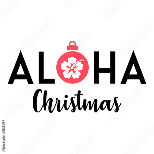 Banner con texto manuscrito Aloha Christmas con silueta de flor de hibisco en bola de navidad. Logo Feliz Navidad en hawaii. Vector en color negro y rosa