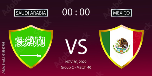 Soccer world cup 2022. Saudi Arabia vs Mexico. Group stage match 40. Vector illustration. eps 10