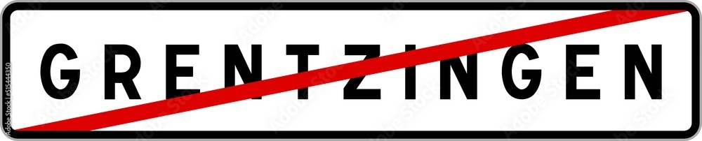 Panneau sortie ville agglomération Grentzingen / Town exit sign Grentzingen Panneau sortie ville agglomération Grentzingen / Town exit sign Grentzingen