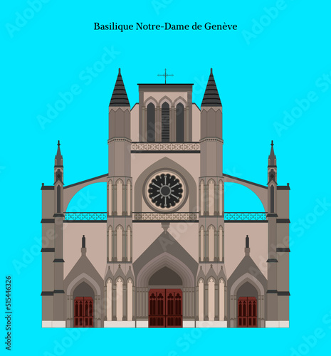 Basilique Notre-Dame de Genève, Suisse Basilica of Our Lady of Geneva, Switzerland