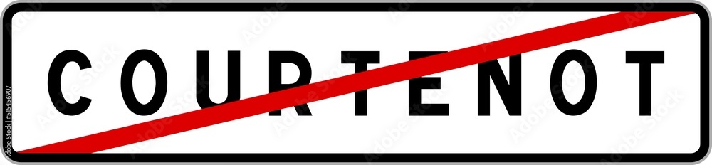 Panneau sortie ville agglomération Courtenot / Town exit sign Courtenot Panneau sortie ville agglomération Courtenot / Town exit sign Courtenot