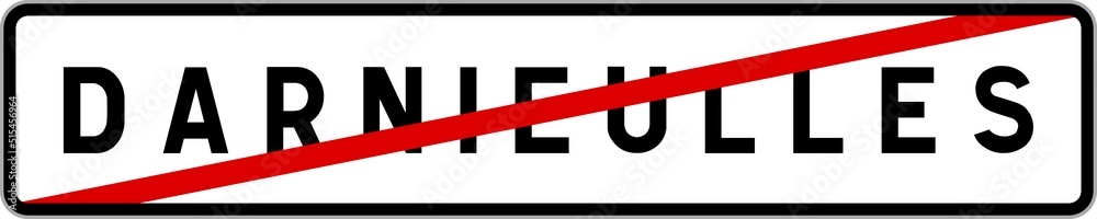 Panneau sortie ville agglomération Darnieulles / Town exit sign Darnieulles Panneau sortie ville agglomération Darnieulles / Town exit sign Darnieulles