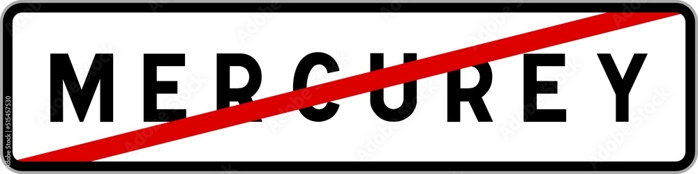 Panneau sortie ville agglomération Mercurey / Town exit sign Mercurey Panneau sortie ville agglomération Mercurey / Town exit sign Mercurey