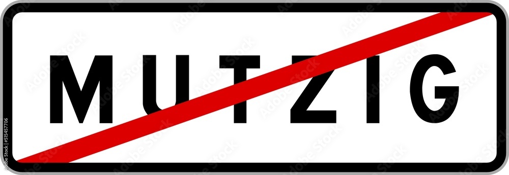 Fototapeta premium Panneau sortie ville agglomération Mutzig / Town exit sign Mutzig