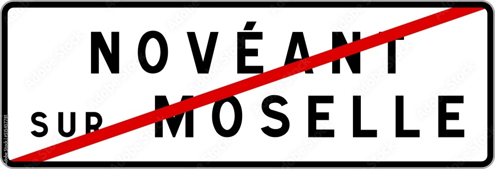 Panneau sortie ville agglomération Novéant-sur-Moselle / Town exit sign Novéant-sur-Moselle Panneau sortie ville agglomération Novéant-sur-Moselle / Town exit sign Novéant-sur-Moselle