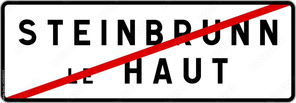 Panneau sortie ville agglomération Steinbrunn-le-Haut / Town exit sign Steinbrunn-le-Haut Panneau sortie ville agglomération Steinbrunn-le-Haut / Town exit sign Steinbrunn-le-Haut