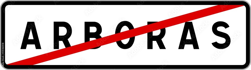 Panneau sortie ville agglomération Arboras / Town exit sign Arboras Panneau sortie ville agglomération Arboras / Town exit sign Arboras