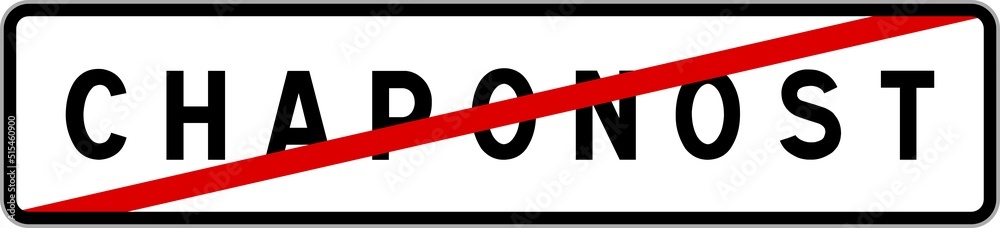 Panneau sortie ville agglomération Chaponost / Town exit sign Chaponost