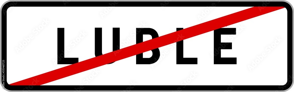 Panneau sortie ville agglomération Lublé / Town exit sign Lublé Panneau sortie ville agglomération Lublé / Town exit sign Lublé