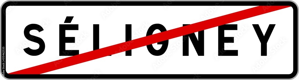 Panneau sortie ville agglomération Séligney / Town exit sign Séligney