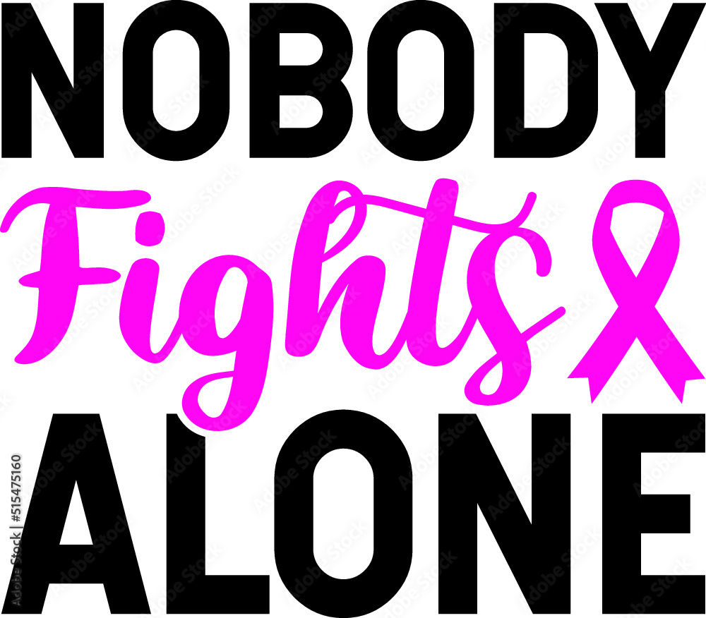 Nobody fights alone vector arts Nobody fights alone vector arts