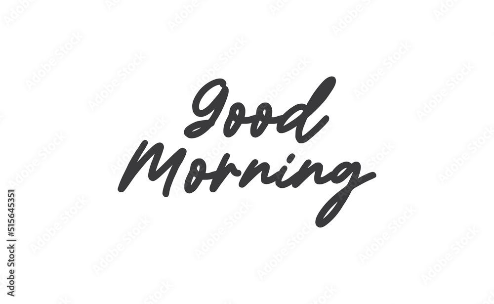 Good morning lettering text. Vector line calligraphy. Good morning lettering text. Vector line calligraphy.