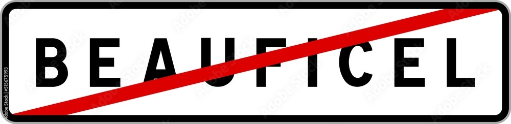 Panneau sortie ville agglomération Beauficel / Town exit sign Beauficel Panneau sortie ville agglomération Beauficel / Town exit sign Beauficel