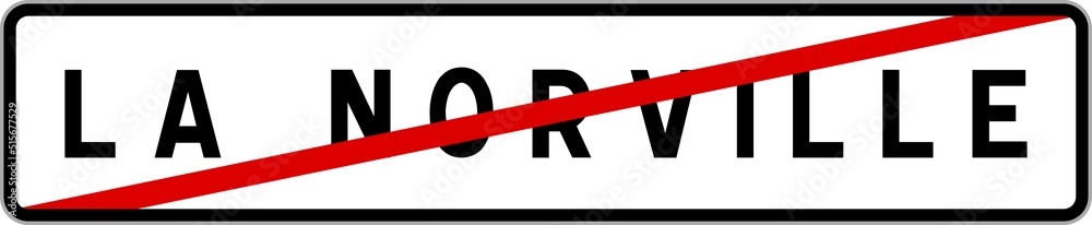Panneau sortie ville agglomération La Norville / Town exit sign La Norville Panneau sortie ville agglomération La Norville / Town exit sign La Norville