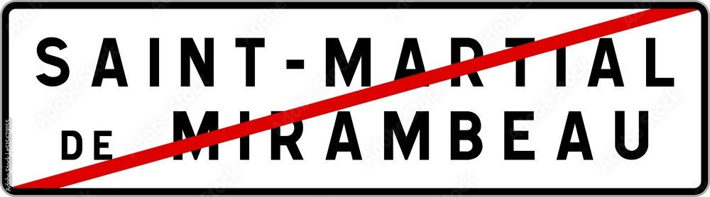 Panneau sortie ville agglomération Saint-Martial-de-Mirambeau / Town exit sign Saint-Martial-de-Mirambeau Panneau sortie ville agglomération Saint-Martial-de-Mirambeau / Town exit sign Saint-Martial-de-Mirambeau