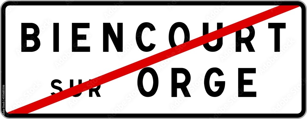 Panneau sortie ville agglomération Biencourt-sur-Orge / Town exit sign Biencourt-sur-Orge Panneau sortie ville agglomération Biencourt-sur-Orge / Town exit sign Biencourt-sur-Orge