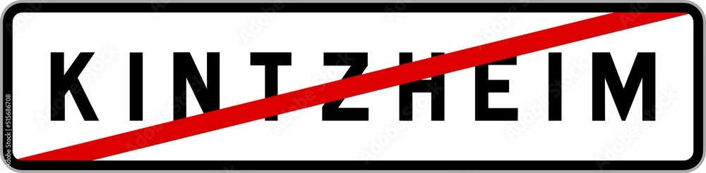 Panneau sortie ville agglomération Kintzheim / Town exit sign Kintzheim Panneau sortie ville agglomération Kintzheim / Town exit sign Kintzheim