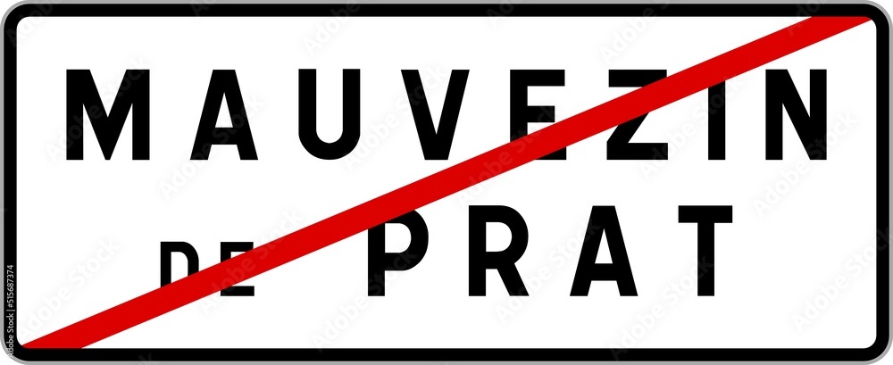 Panneau sortie ville agglomération Mauvezin-de-Prat / Town exit sign Mauvezin-de-Prat Panneau sortie ville agglomération Mauvezin-de-Prat / Town exit sign Mauvezin-de-Prat