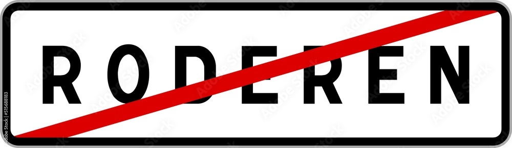 Panneau sortie ville agglomération Roderen / Town exit sign Roderen Panneau sortie ville agglomération Roderen / Town exit sign Roderen