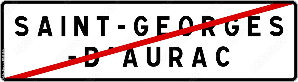 Panneau sortie ville agglomération Saint-Georges-d'Aurac / Town exit sign Saint-Georges-d'Aurac Panneau sortie ville agglomération Saint-Georges-d'Aurac / Town exit sign Saint-Georges-d'Aurac