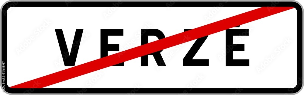 Panneau sortie ville agglomération Verzé / Town exit sign Verzé Panneau sortie ville agglomération Verzé / Town exit sign Verzé