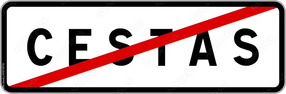Panneau sortie ville agglomération Cestas / Town exit sign Cestas Panneau sortie ville agglomération Cestas / Town exit sign Cestas