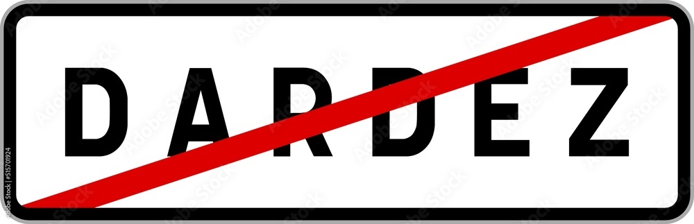 Panneau sortie ville agglomération Dardez / Town exit sign Dardez Panneau sortie ville agglomération Dardez / Town exit sign Dardez