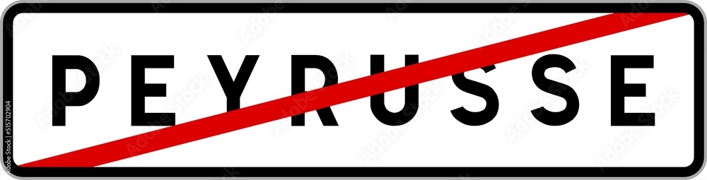 Panneau sortie ville agglomération Peyrusse / Town exit sign Peyrusse Panneau sortie ville agglomération Peyrusse / Town exit sign Peyrusse