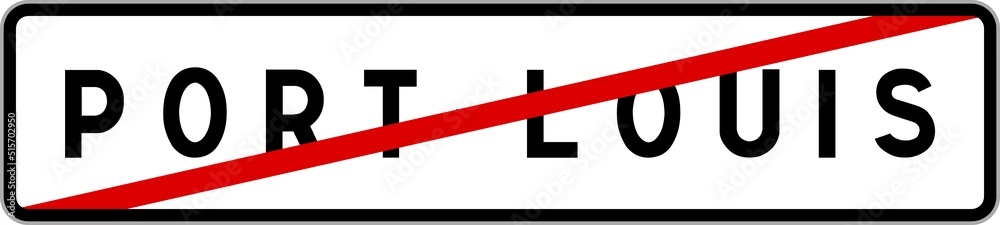Panneau sortie ville agglomération Port-Louis / Town exit sign Port-Louis