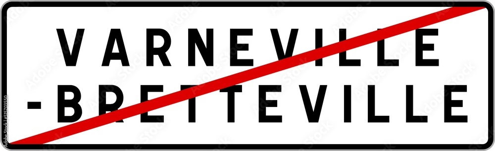 Panneau sortie ville agglomération Varneville-Bretteville / Town exit sign Varneville-Bretteville