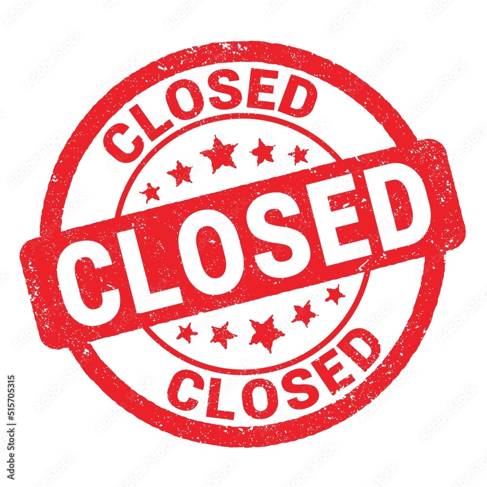 CLOSED text written on red stamp sign. CLOSED text written on red stamp sign.