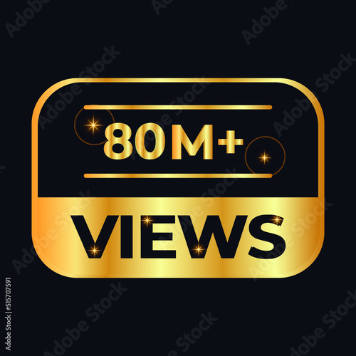80M views celebration design. 80 million Views Vector.views sticker for Social Network friends or followers, like