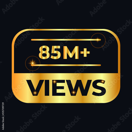 85M views celebration design. 85 million Views Vector.views sticker for Social Network friends or followers, like