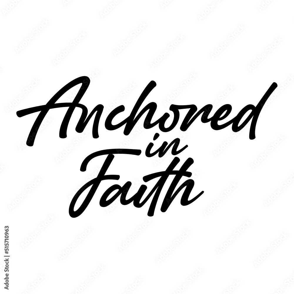 Anchored in Faith svg