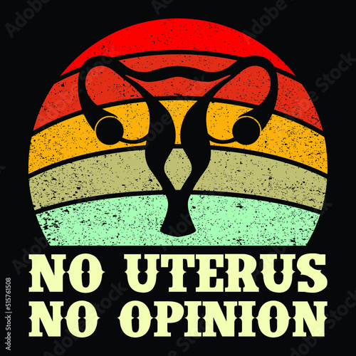 No Uterus No Opinion photo