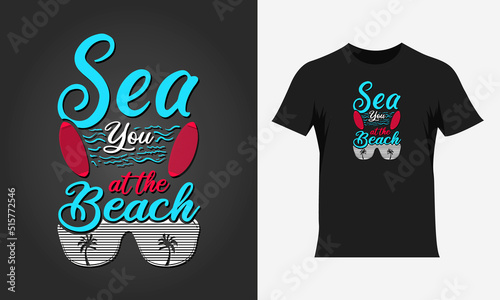 Sea you at the beach lettering beach quote, Summer beach t-shirt design, beach motivational quote for t-shirt design, typography colorful t-shirt design