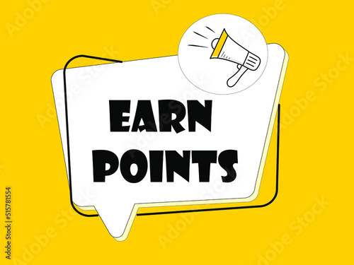 Earn Points. Badge with megaphone icon. Flat vector illustration on yellow background.