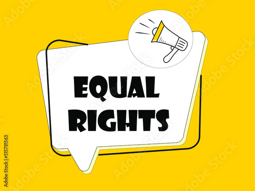 Equal Rights. Badge with megaphone icon. Flat vector illustration on yellow background.