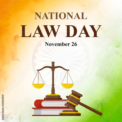 National Law Day greetings. It is celebrated in India on 26 November every year to commemorate the adoption of the Constitution of India.