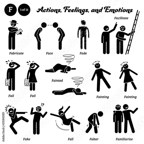 Stick figure human people man action, feelings, and emotions icons alphabet F. Fabricate, face, fade, facilitate, fail, fainted, fainting, fake, fall, falter, and familiarize.