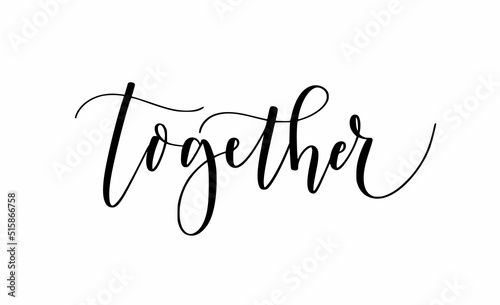 Together cute modern calligraphy word