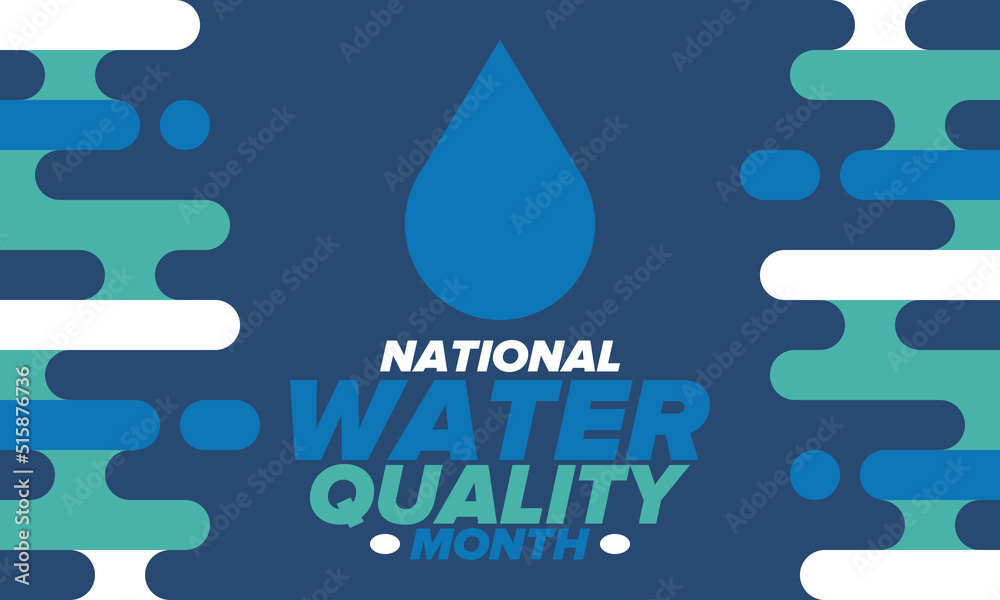 Vetor de National Water Quality Month in August. Month of studying the
