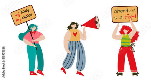 A group of protesting women. Feminist girls hold a banner, speak into a megaphone. Abortion is a right, a demonstration against discrimination, sexism. Flat vector illustration, people at the rally