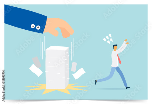 Bossy give a lot of paper work